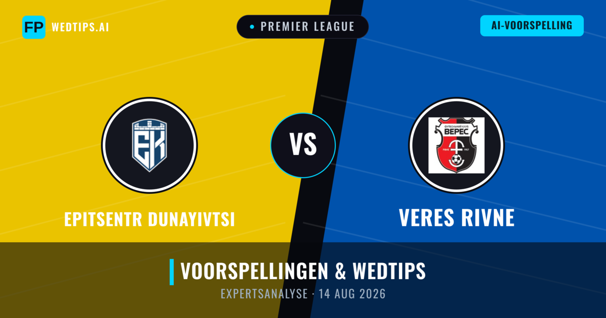 Epitsentr Dunayivtsi vs Veres Rivne — voorspelling en vooruitblik wedstrijd