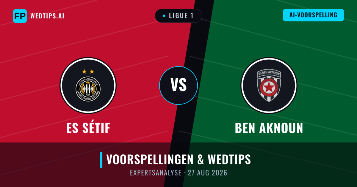 ES Sétif vs Ben Aknoun — voorspelling en vooruitblik wedstrijd