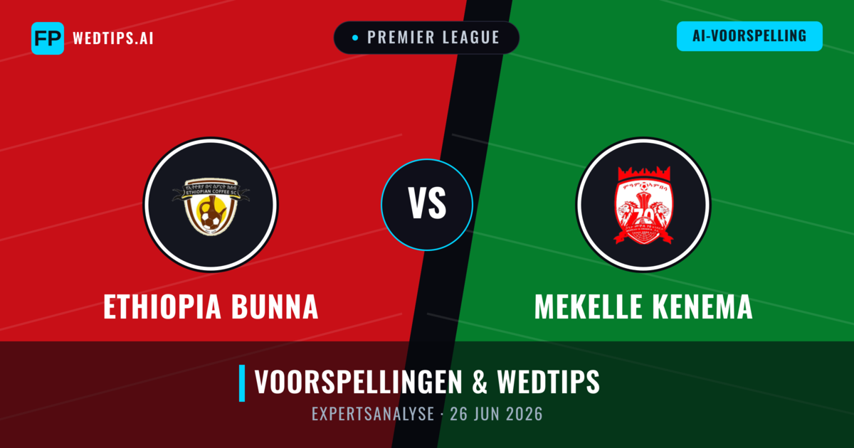 Ethiopia Bunna vs Mekelle Kenema — voorspelling en vooruitblik wedstrijd