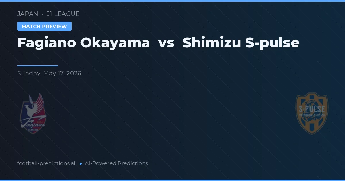 Fagiano Okayama vs Shimizu S-Pulse — voorspelling en vooruitblik wedstrijd