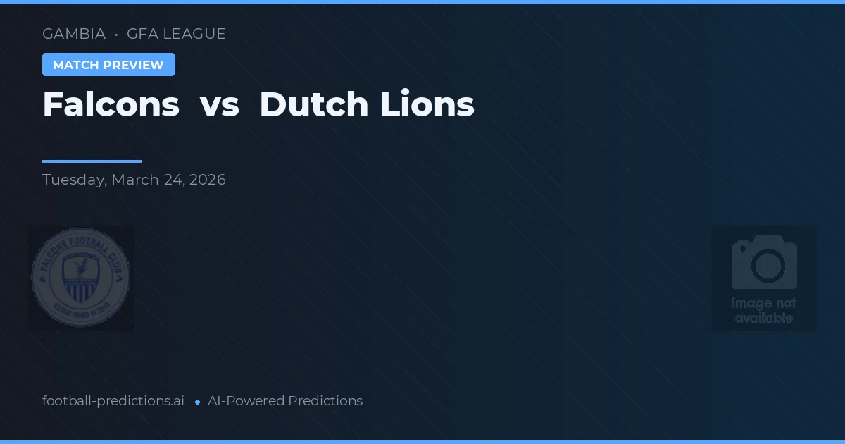 Falcons vs Dutch Lions — voorspelling en vooruitblik wedstrijd
