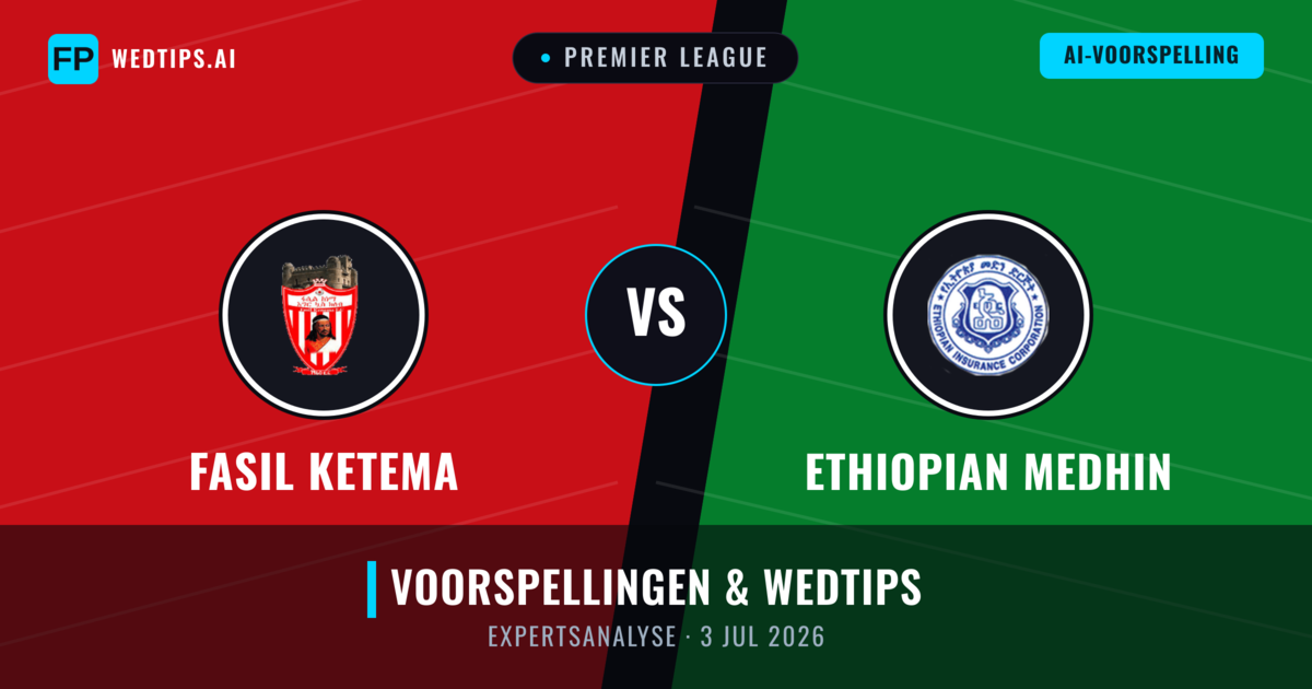 Fasil Ketema vs Ethiopian Medhin — voorspelling en vooruitblik wedstrijd