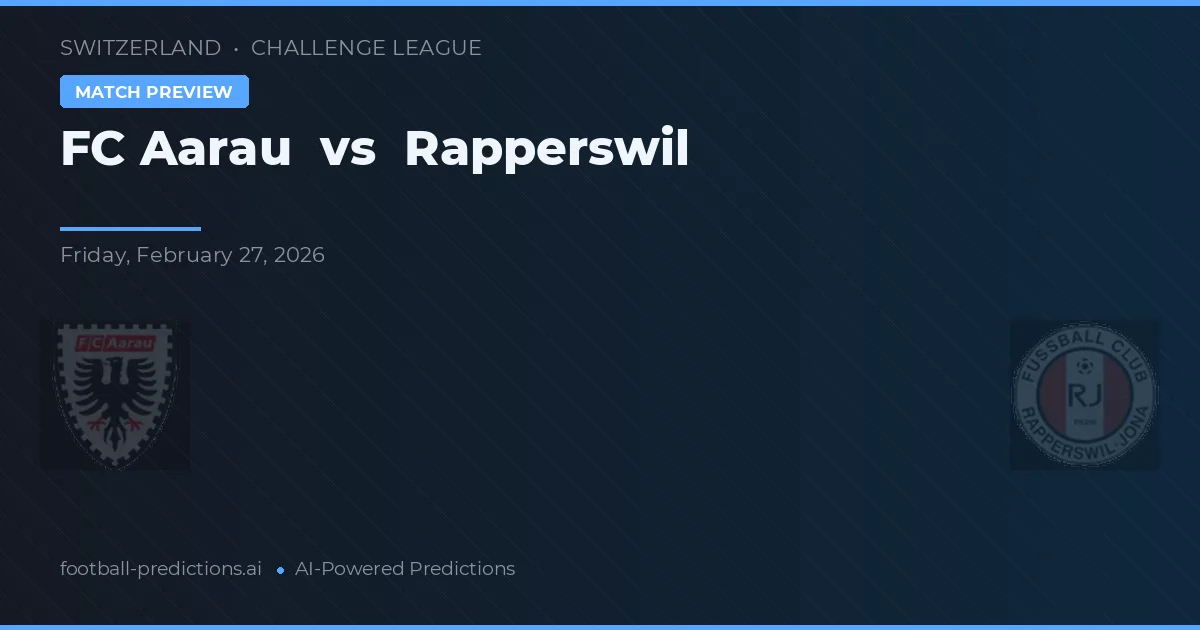 FC Aarau vs Rapperswil — voorspelling en vooruitblik wedstrijd