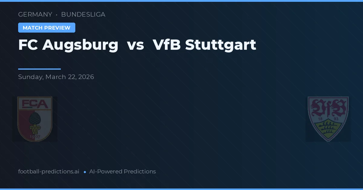 FC Augsburg vs VfB Stuttgart — voorspelling en vooruitblik wedstrijd
