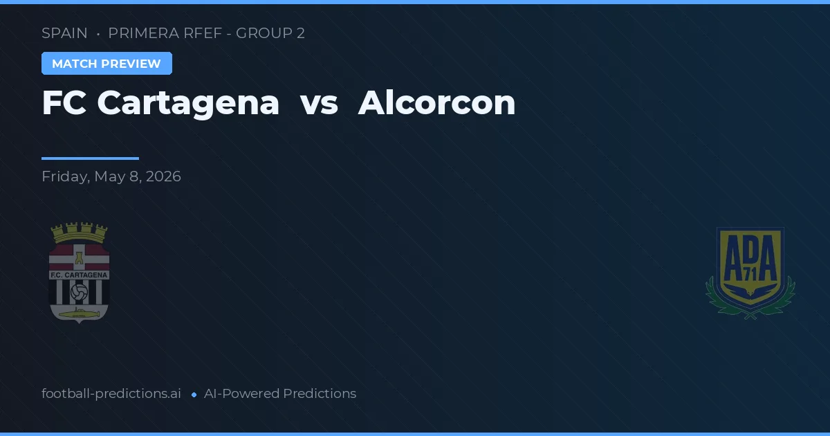 FC Cartagena vs Alcorcón — voorspelling en vooruitblik wedstrijd