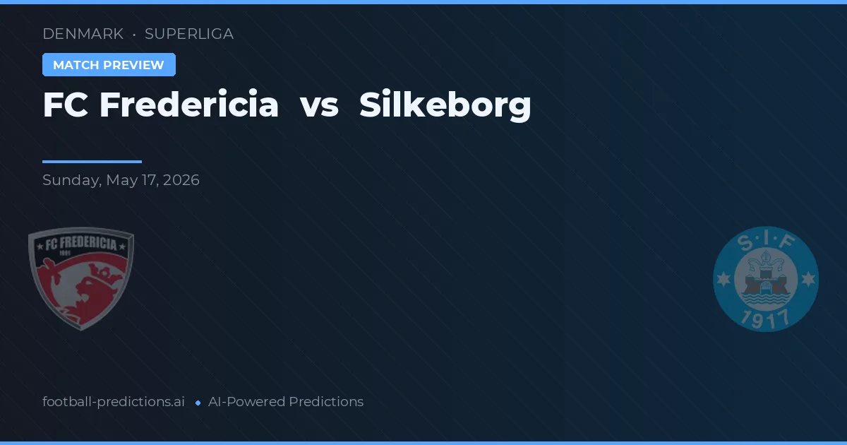 FC Fredericia vs Silkeborg IF — voorspelling en vooruitblik wedstrijd