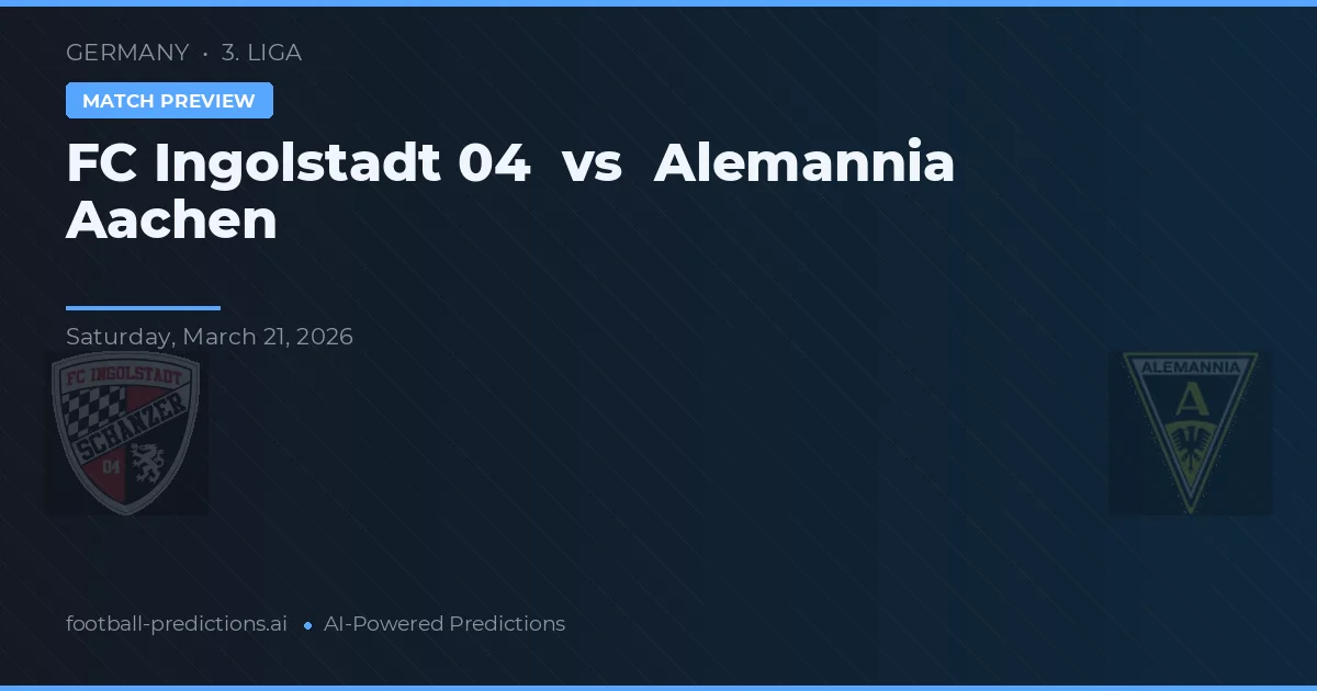 FC Ingolstadt 04 vs Alemannia Aachen — voorspelling en vooruitblik wedstrijd