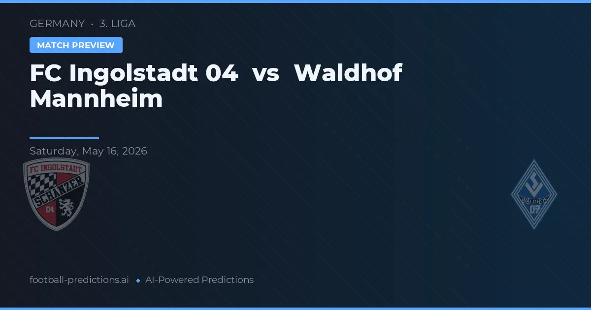 FC Ingolstadt 04 vs Waldhof Mannheim — voorspelling en vooruitblik wedstrijd