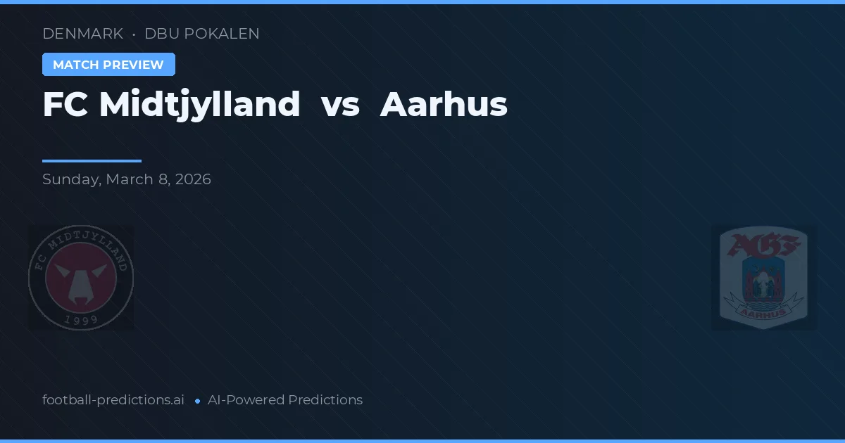 FC Midtjylland vs AGF Aarhus — voorspelling en vooruitblik wedstrijd