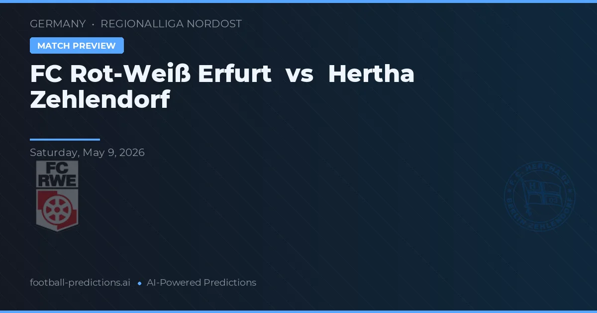 FC Rot-Weiß Erfurt vs Hertha Zehlendorf — voorspelling en vooruitblik wedstrijd