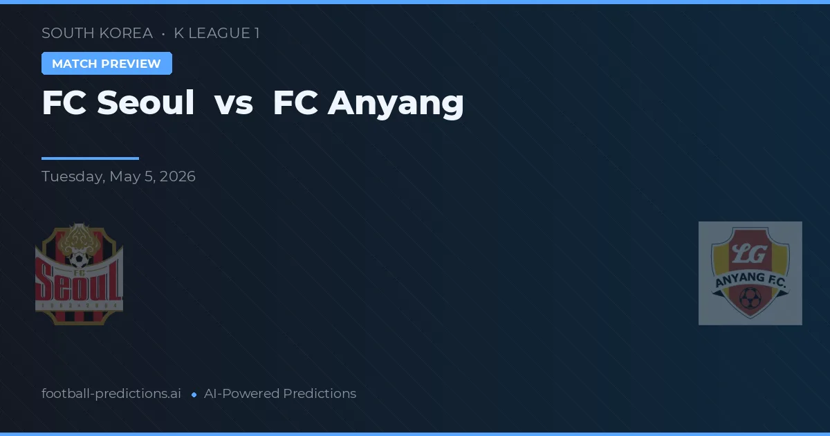 FC Seoul vs Anyang FC preview
