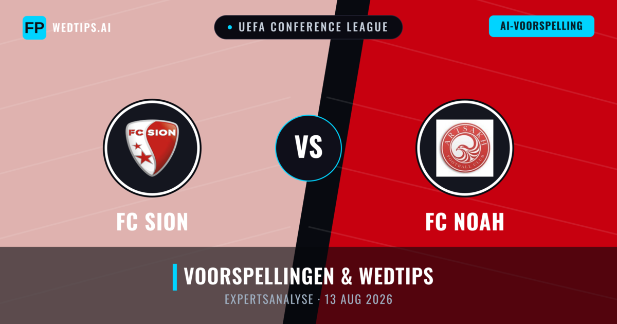 FC Sion vs FC Noah — voorspelling en vooruitblik wedstrijd