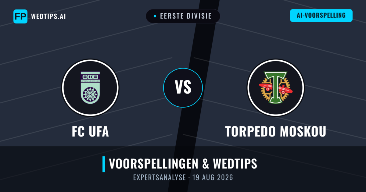 FC UFA vs Torpedo Moskou — voorspelling en vooruitblik wedstrijd