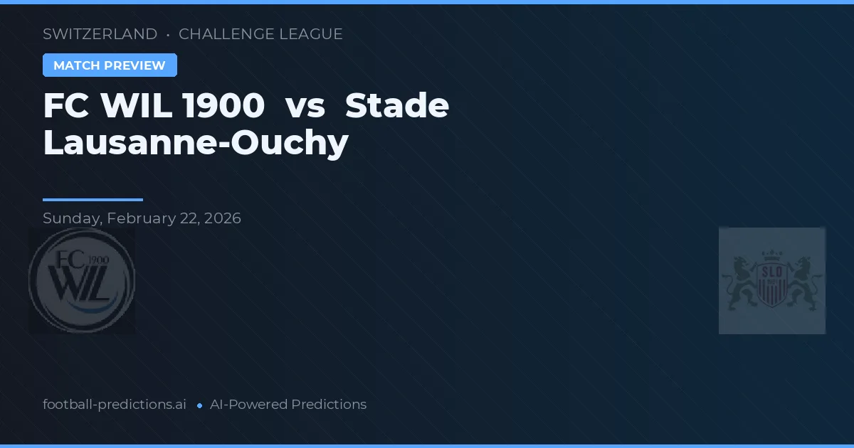 FC WIL 1900 vs Stade Lausanne-Ouchy — voorspelling en vooruitblik wedstrijd