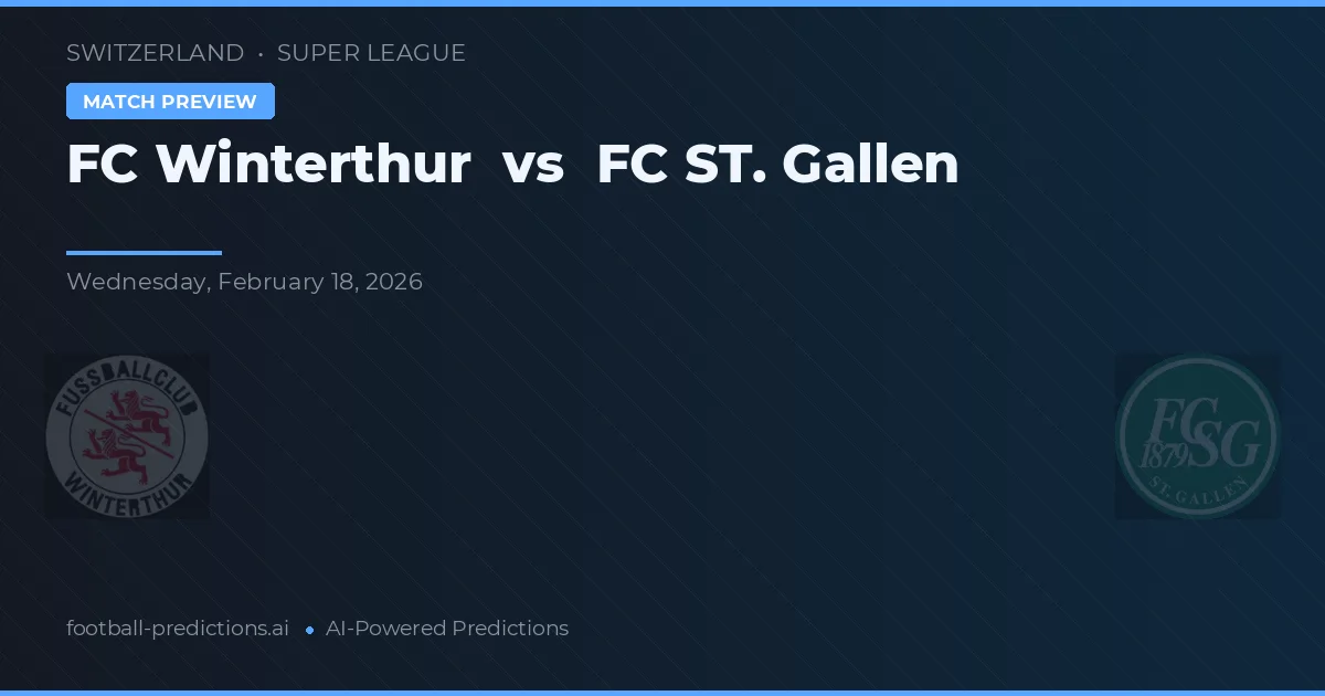 FC Winterthur vs FC St. Gallen — voorspelling en vooruitblik wedstrijd
