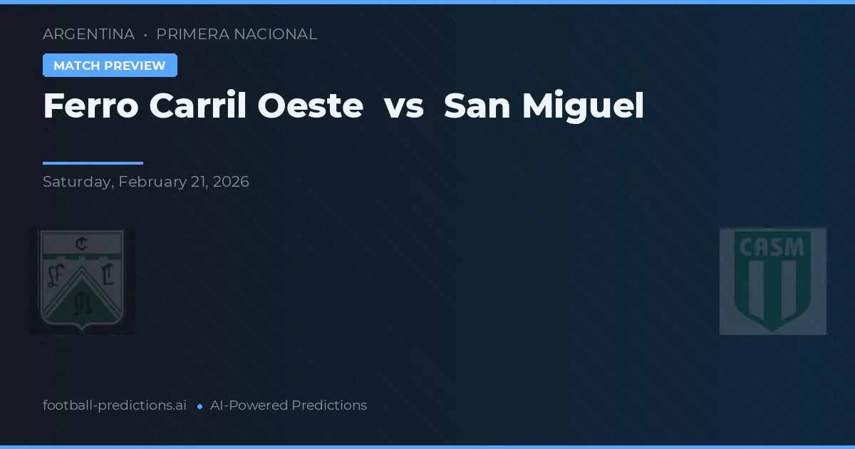 Ferro Carril Oeste vs San Miguel — voorspelling en vooruitblik wedstrijd