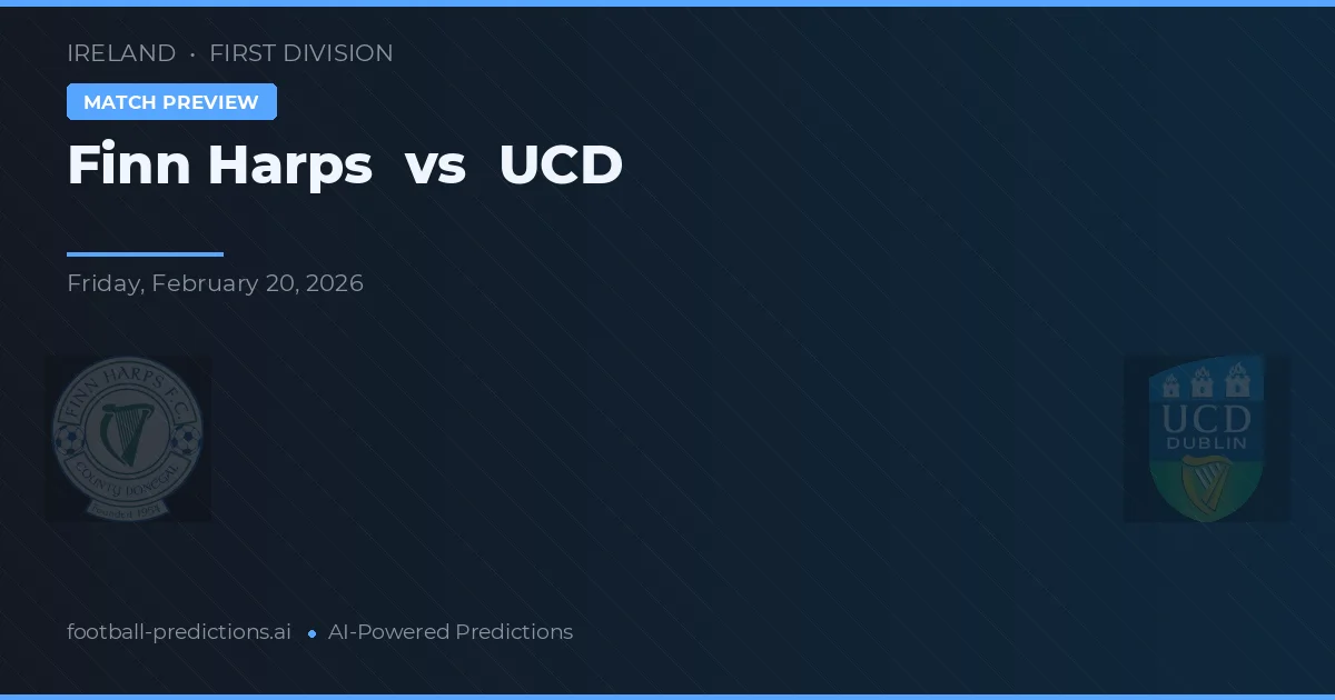Finn Harps vs UCD — voorspelling en vooruitblik wedstrijd