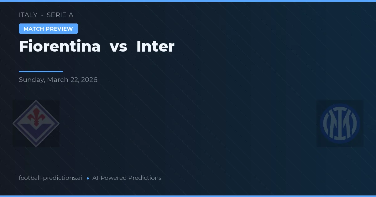 Fiorentina vs Internazionale — voorspelling en vooruitblik wedstrijd