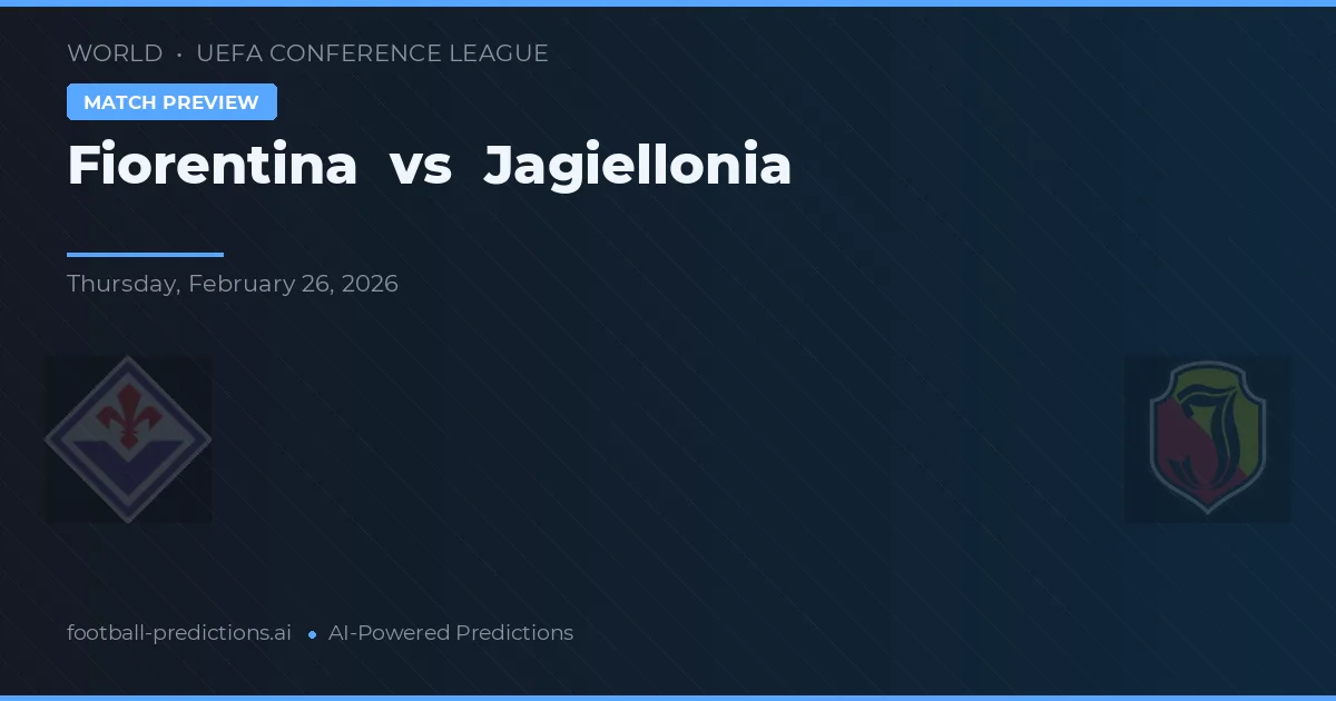 Fiorentina vs Jagiellonia Białystok — voorspelling en vooruitblik wedstrijd