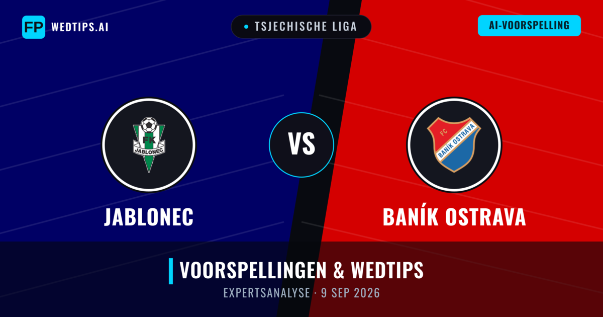 Jablonec vs Baník Ostrava — voorspelling en vooruitblik wedstrijd