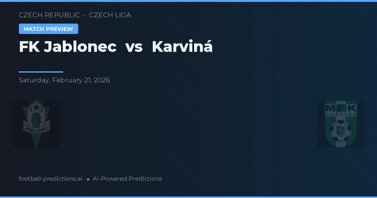 Jablonec vs Karviná — voorspelling en vooruitblik wedstrijd
