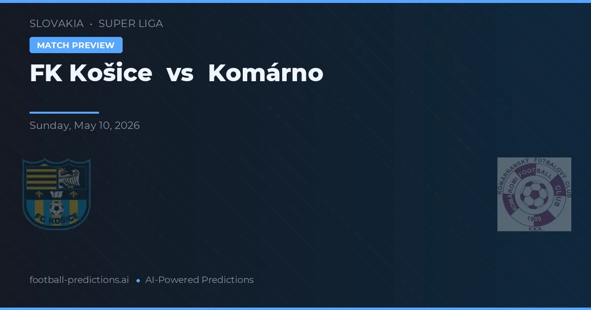 FK Košice vs Komárno — voorspelling en vooruitblik wedstrijd