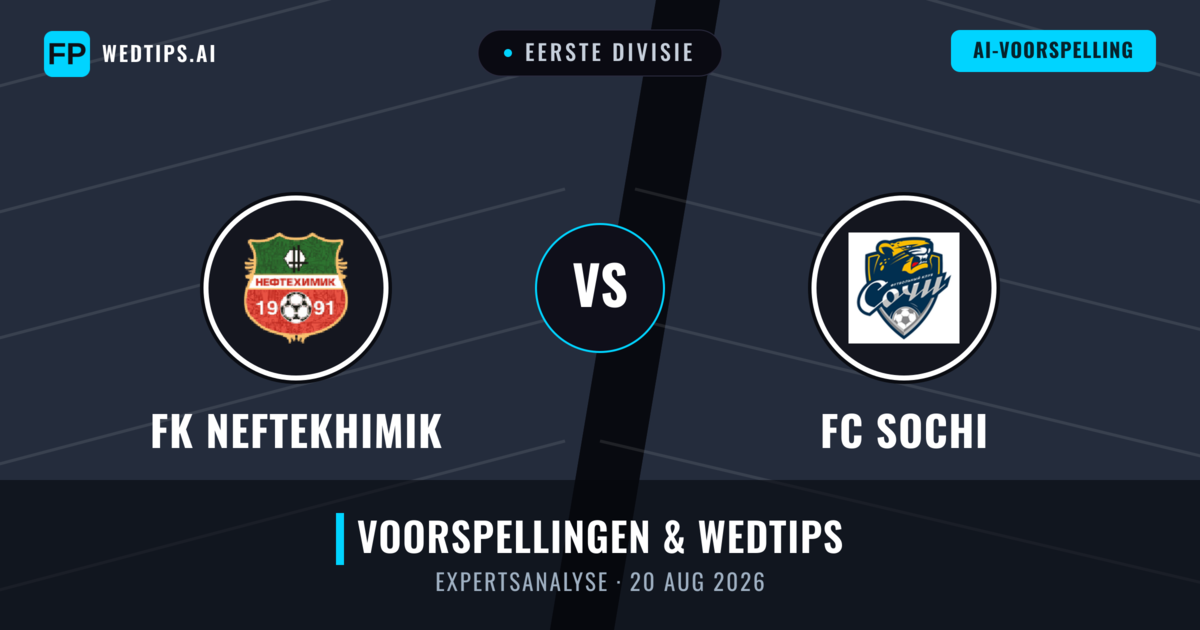 FK Neftekhimik vs FC Sochi — voorspelling en vooruitblik wedstrijd