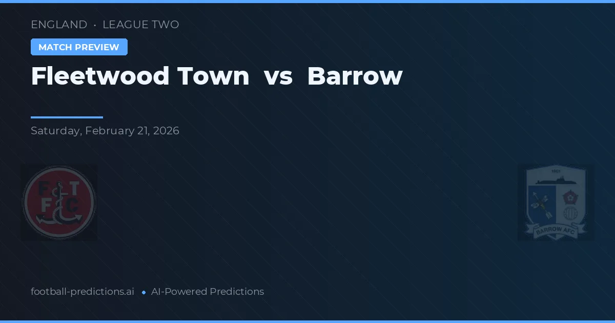 Fleetwood Town vs Barrow — voorspelling en vooruitblik wedstrijd