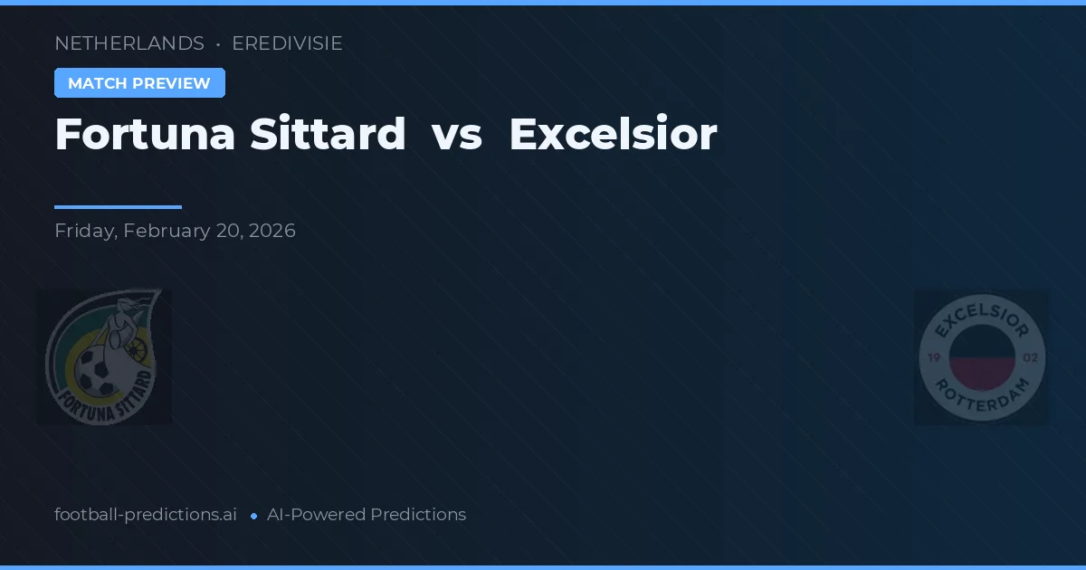 Fortuna Sittard vs Excelsior — voorspelling en vooruitblik wedstrijd