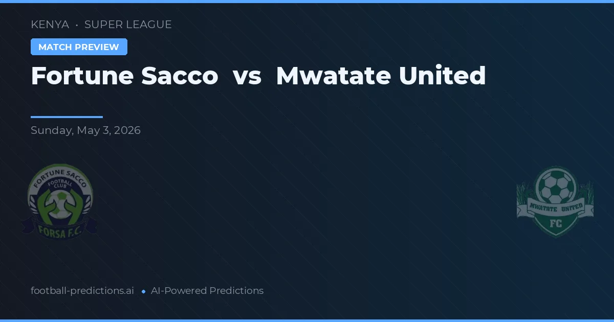 Fortune Sacco vs Mwatate United — voorspelling en vooruitblik wedstrijd