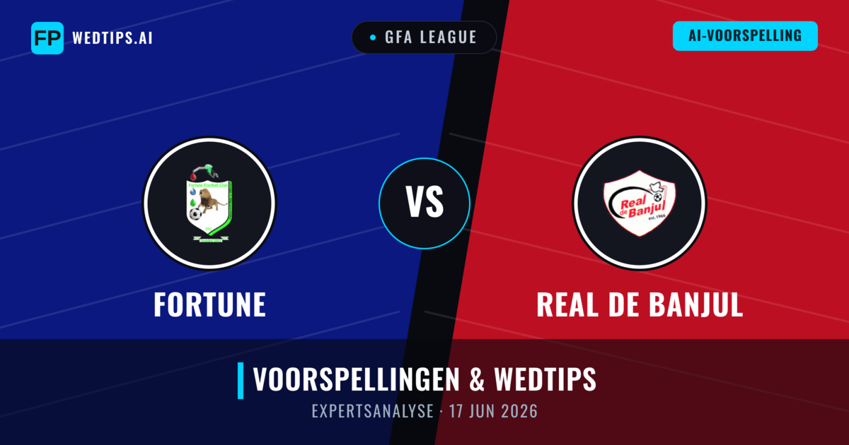 Fortune vs Real de Banjul — voorspelling en vooruitblik wedstrijd