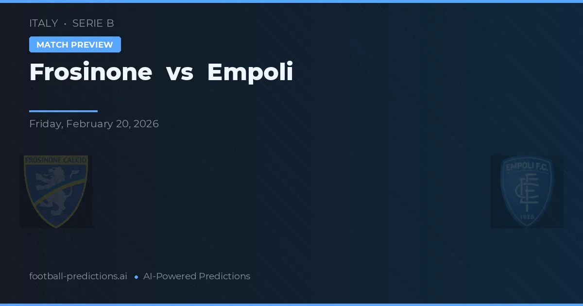 Frosinone vs Empoli — voorspelling en vooruitblik wedstrijd