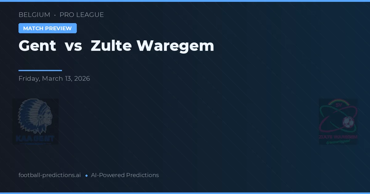 Gent vs Zulte Waregem — voorspelling en vooruitblik wedstrijd