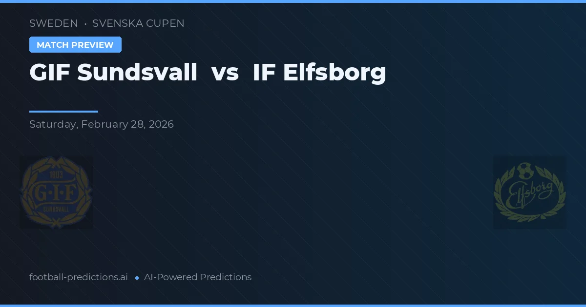 GIF Sundsvall vs IF Elfsborg — voorspelling en vooruitblik wedstrijd