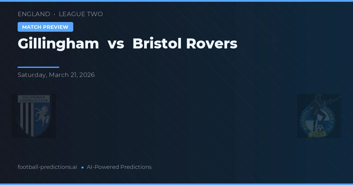 Gillingham vs Bristol Rovers — voorspelling en vooruitblik wedstrijd
