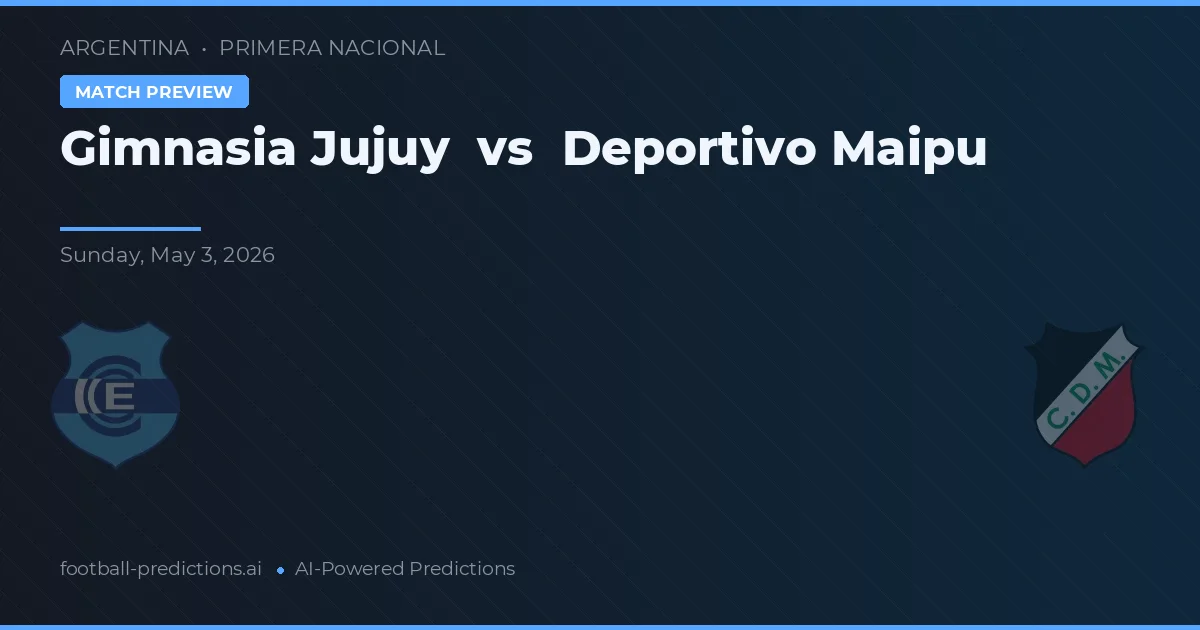 Gimnasia Jujuy vs Deportivo Maipu — voorspelling en vooruitblik wedstrijd