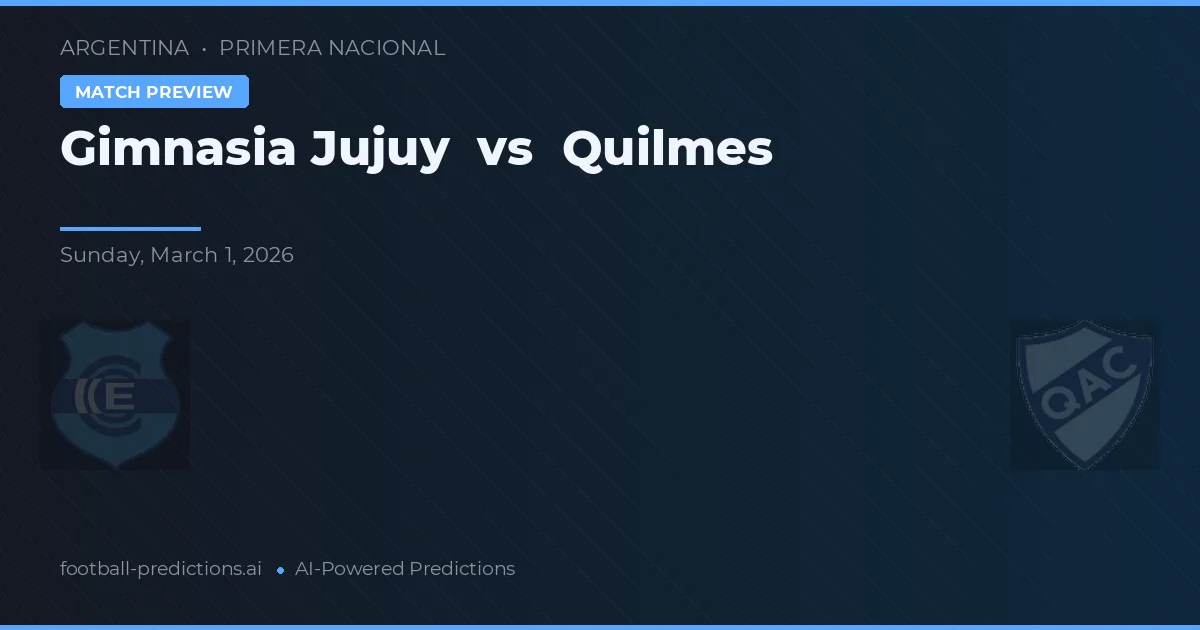 Gimnasia Jujuy vs Quilmes — voorspelling en vooruitblik wedstrijd