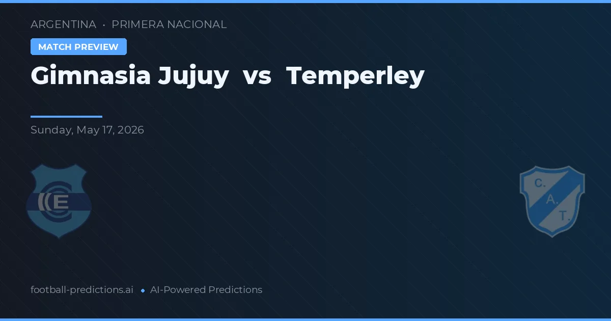Gimnasia Jujuy vs Temperley — voorspelling en vooruitblik wedstrijd