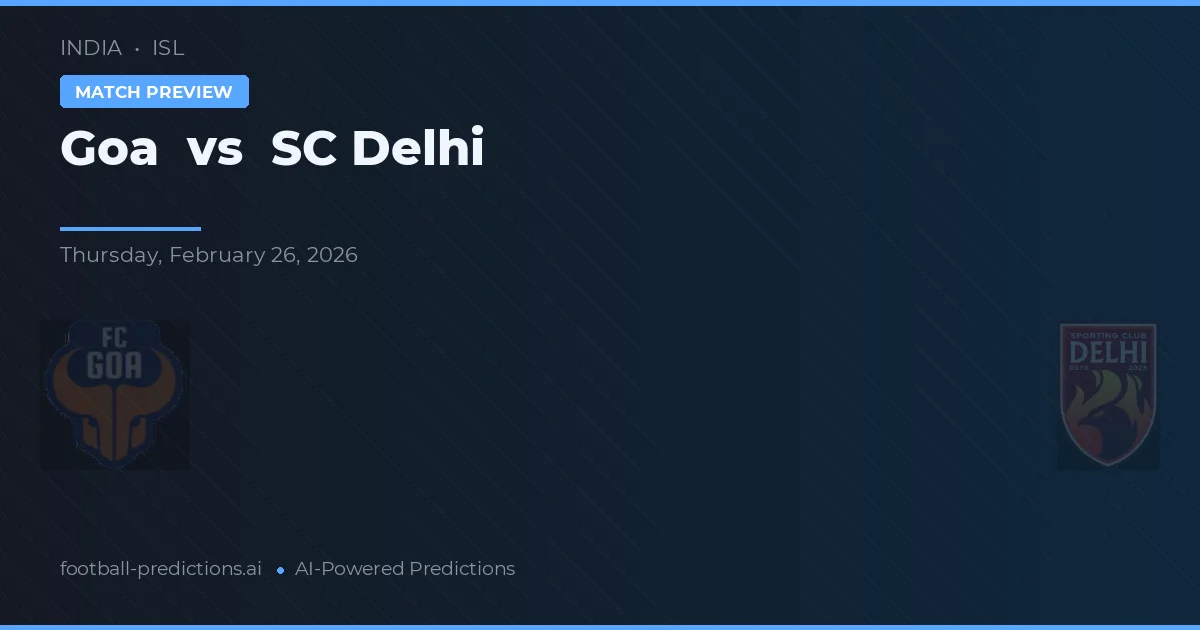Goa vs SC Delhi — voorspelling en vooruitblik wedstrijd