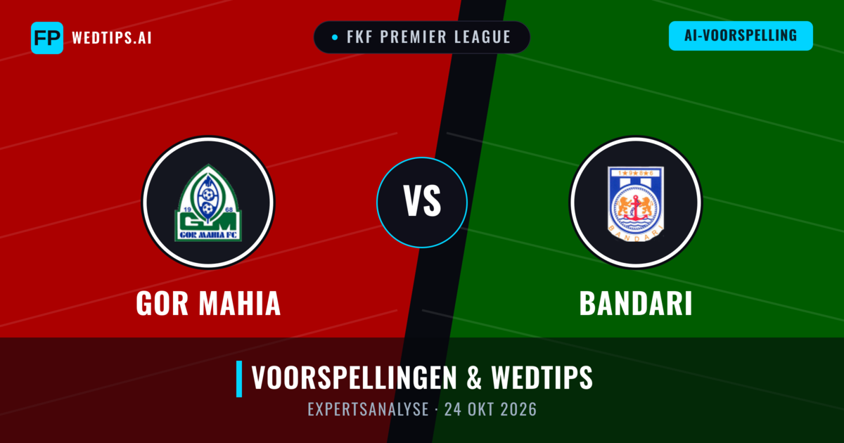 GOR Mahia vs Bandari — voorspelling en vooruitblik wedstrijd