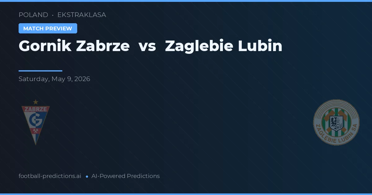 Gornik Zabrze vs Zagłębie Lubin — voorspelling en vooruitblik wedstrijd