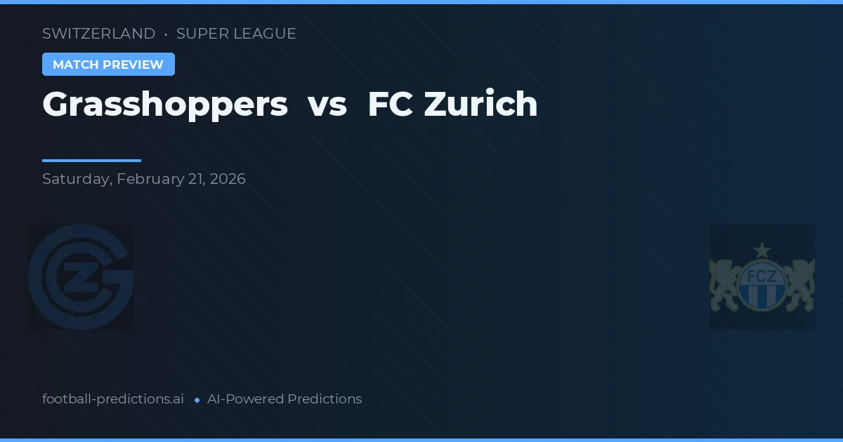 Grasshoppers vs FC Zürich — voorspelling en vooruitblik wedstrijd