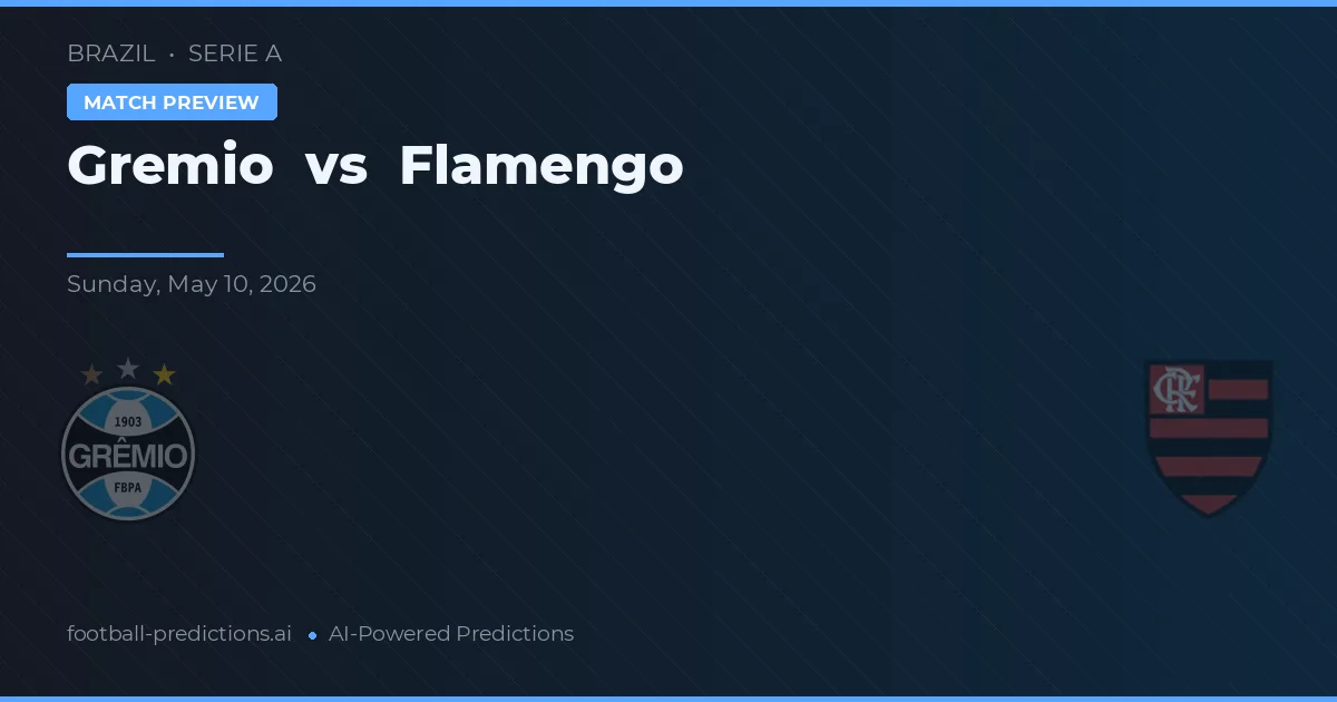Gremio vs Flamengo — voorspelling en vooruitblik wedstrijd