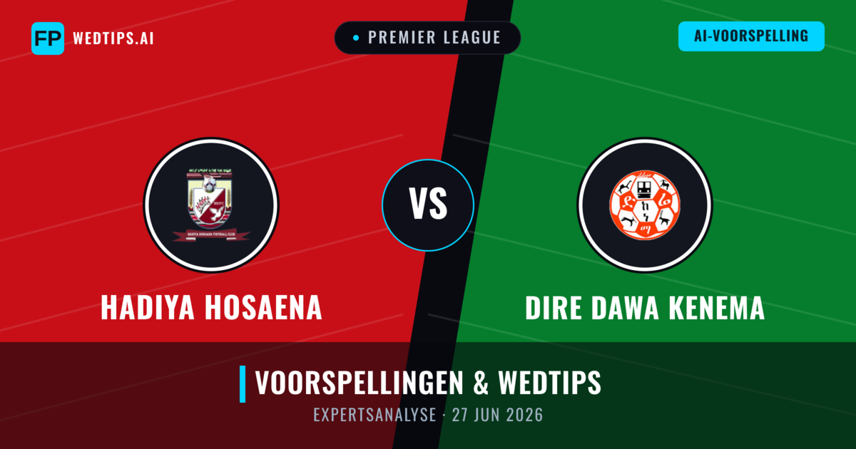 Hadiya Hosaena vs Dire Dawa Kenema — voorspelling en vooruitblik wedstrijd