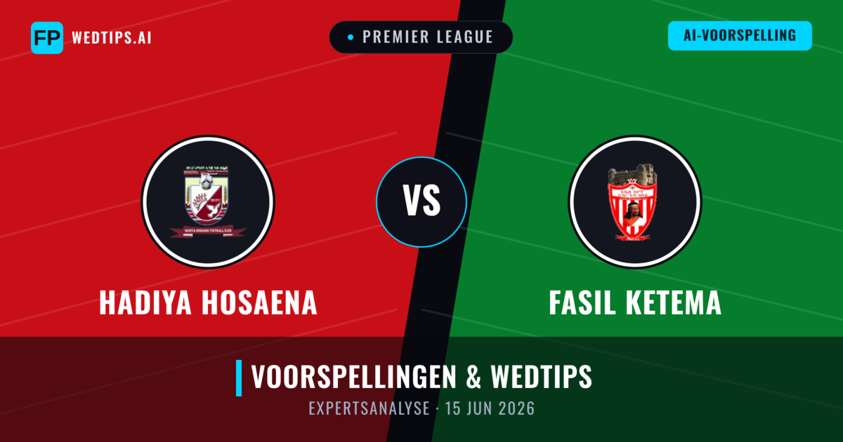 Hadiya Hosaena vs Fasil Ketema — voorspelling en vooruitblik wedstrijd