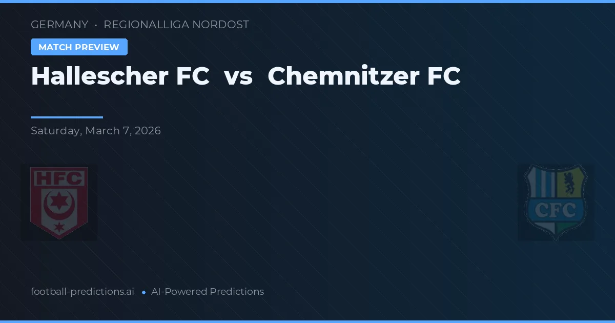 Hallescher FC vs Chemnitzer FC — voorspelling en vooruitblik wedstrijd