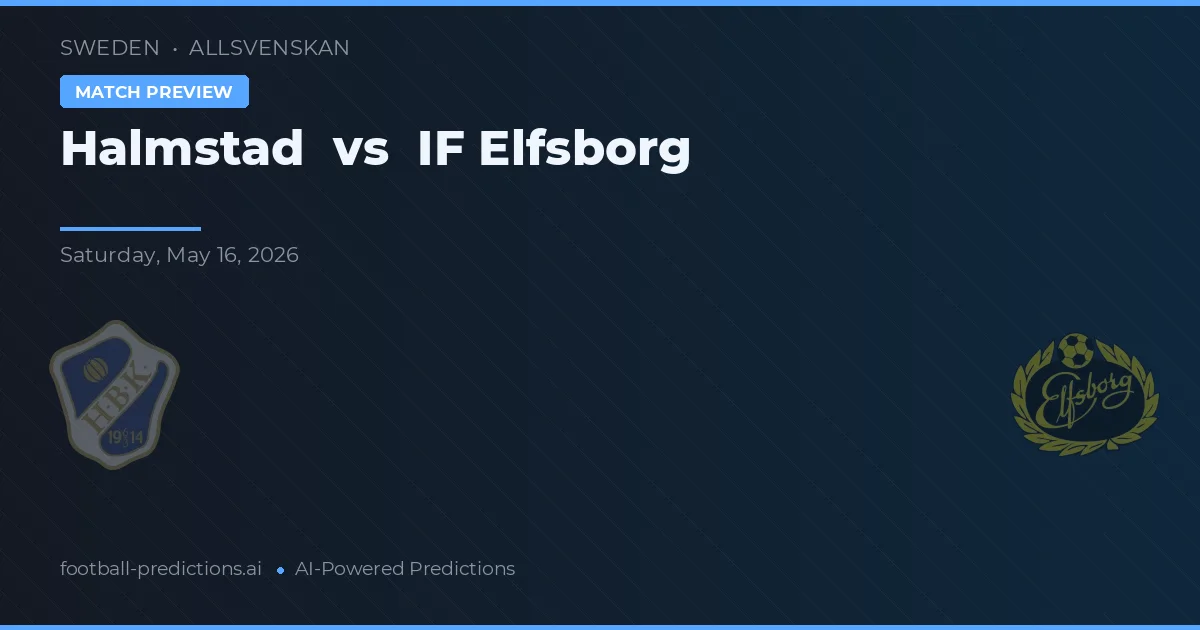 Halmstad vs IF Elfsborg — voorspelling en vooruitblik wedstrijd