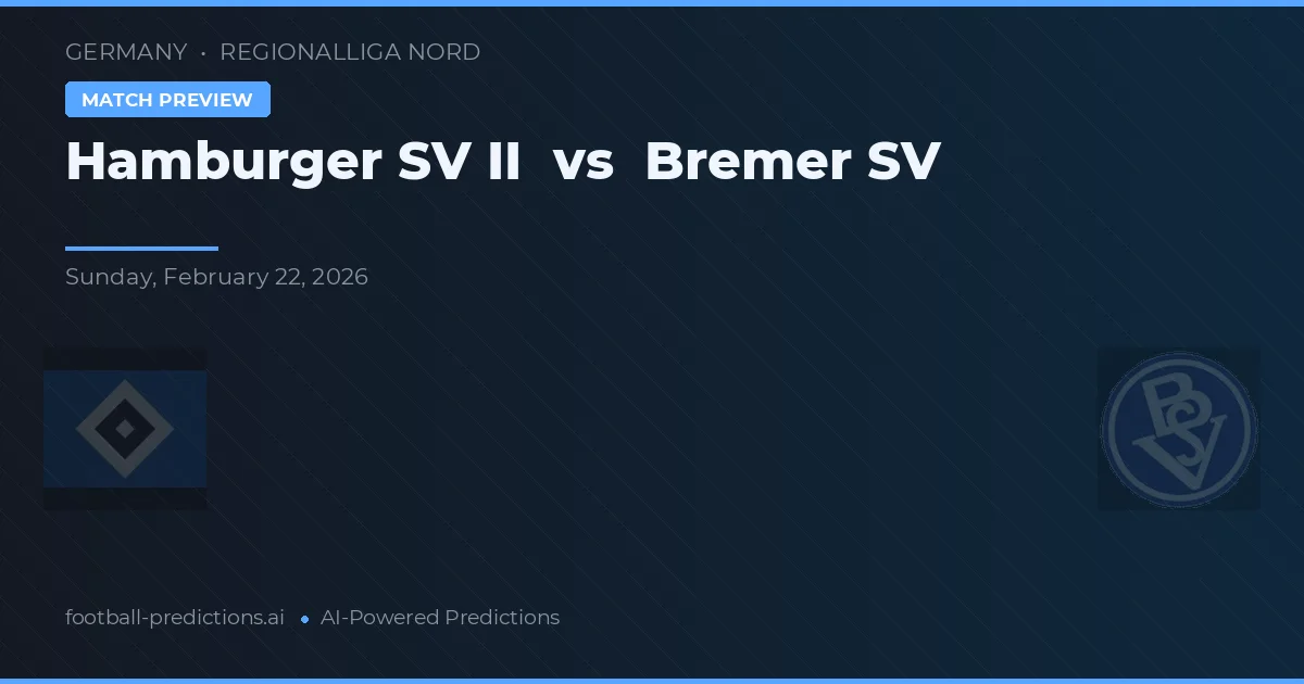 Hamburger SV II vs Bremer SV — voorspelling en vooruitblik wedstrijd