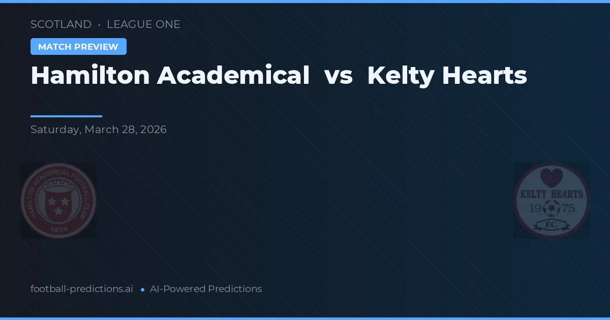 Hamilton Academical vs Kelty Hearts — voorspelling en vooruitblik wedstrijd