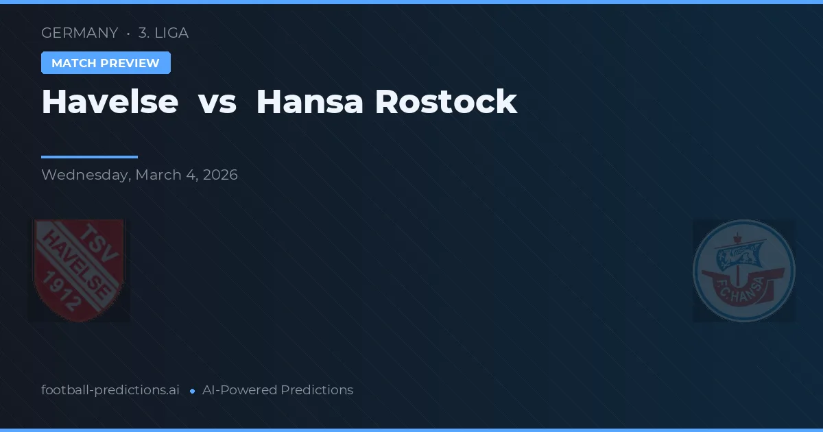 Havelse vs Hansa Rostock — voorspelling en vooruitblik wedstrijd
